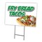 Signmission Fry Bread Tacos Yard Sign & Stake outdoor plastic coroplast window, C-1216 Fry Bread Tacos C-1216 Fry Bread Tacos - alternate 1